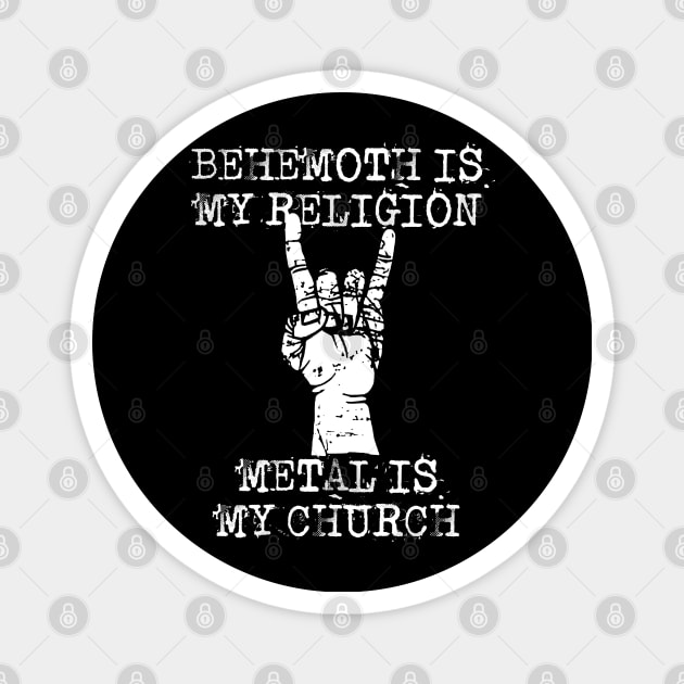 behemoth my religion Magnet by Grandpa Zeus Art